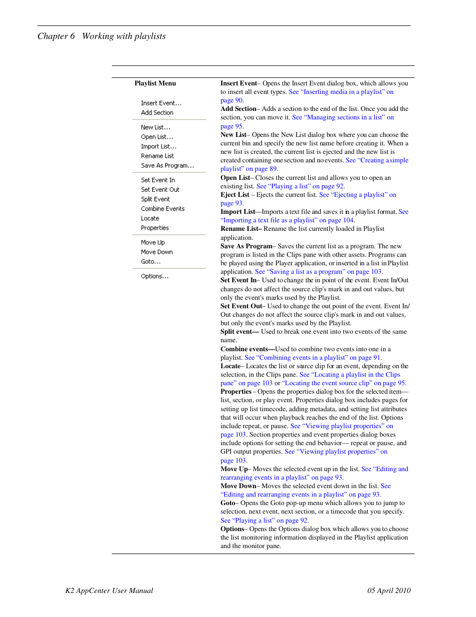 Chapter 6 working with playlists | Grass Valley K2 AppCenter v.7.2 User Manual | Page 88 / 260