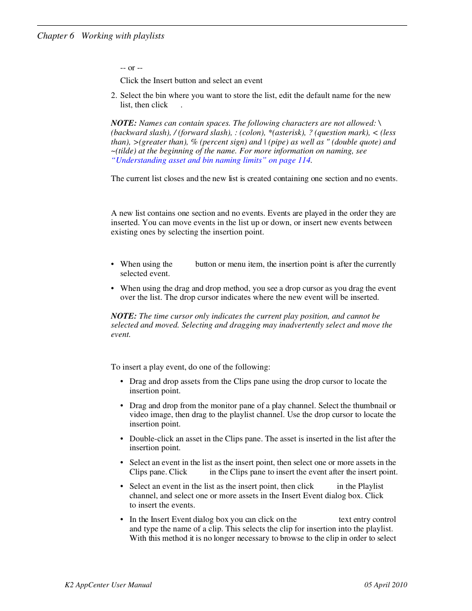 Inserting media in a playlist, Selecting the insertion point in a playlist, Inserting events | See “inserting media in a playlist” on | Grass Valley K2 AppCenter v.7.2 User Manual | Page 90 / 260