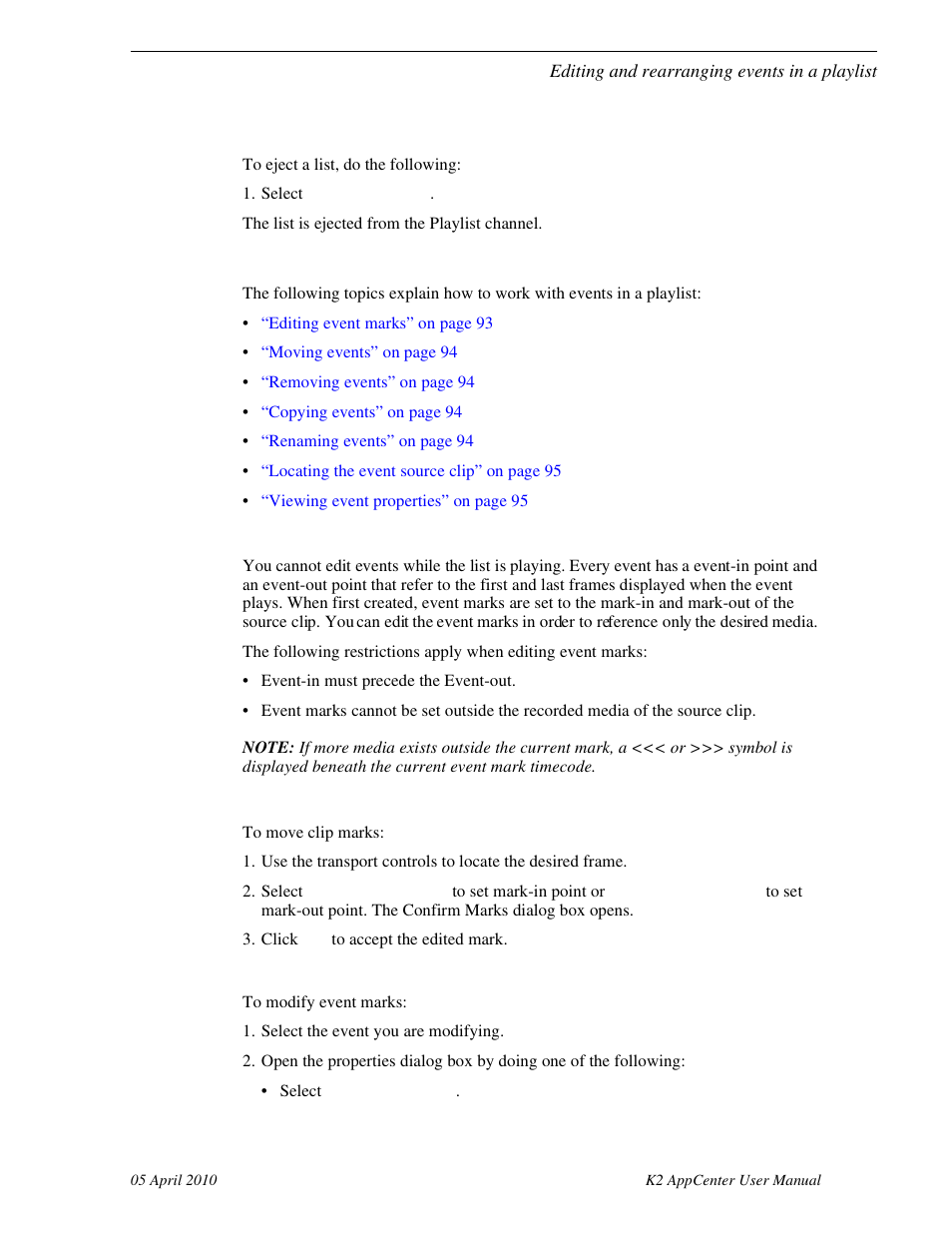 Ejecting a playlist, Editing and rearranging events in a playlist, Editing event marks | See “ejecting a playlist” on, See “editing and | Grass Valley K2 AppCenter v.7.2 User Manual | Page 93 / 260