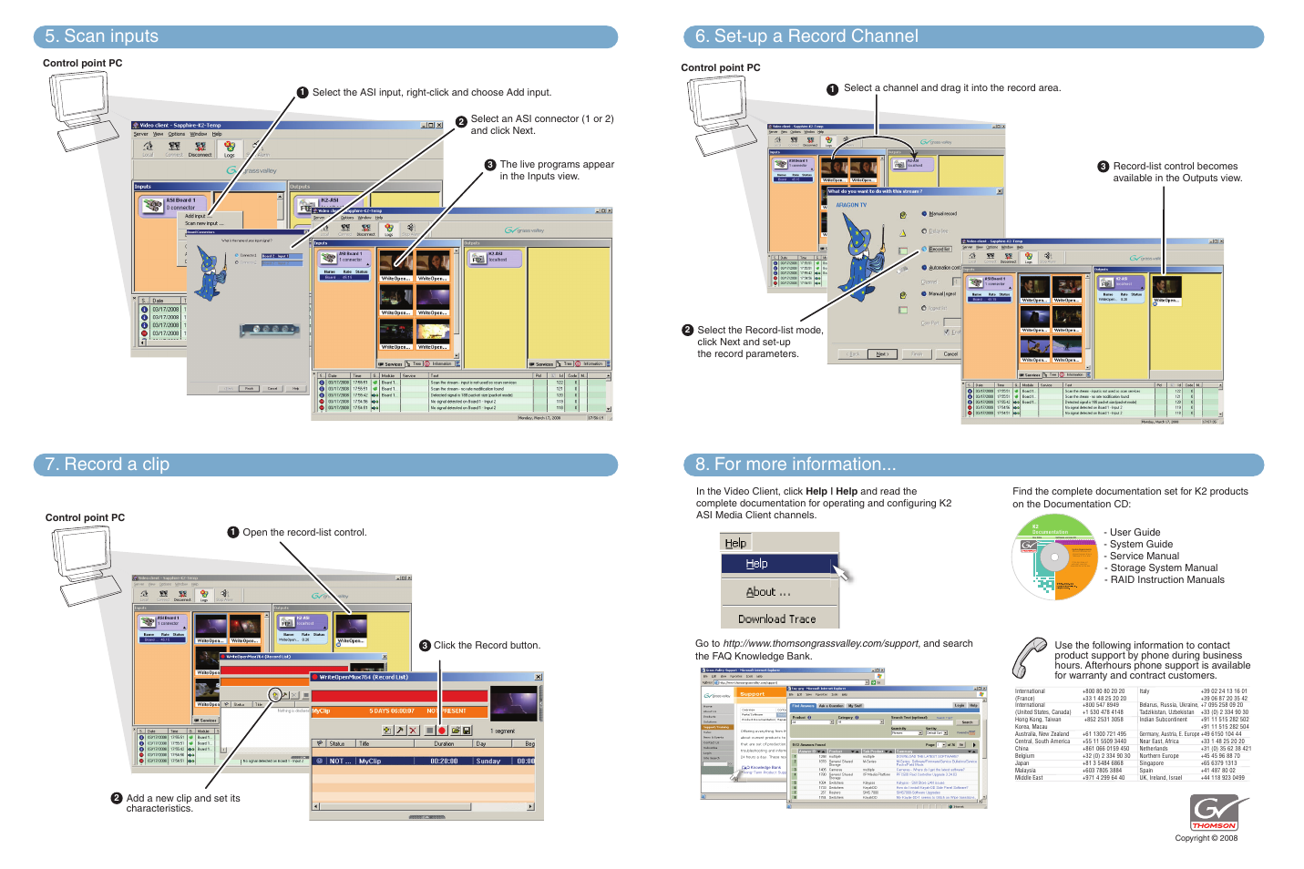 071867600t2, Click the record button, Open the record-list control | Control point pc, Select an asi connector (1 or 2) and click next | Grass Valley K2 ASI Media Client Quick Start User Manual | Page 2 / 2