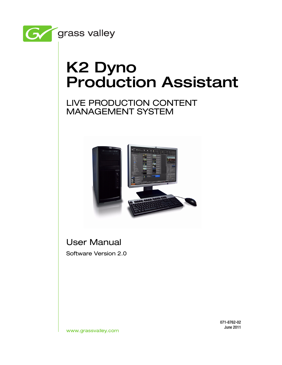 Grass Valley K2 Dyno PA v.2.0 User Manual | 60 pages