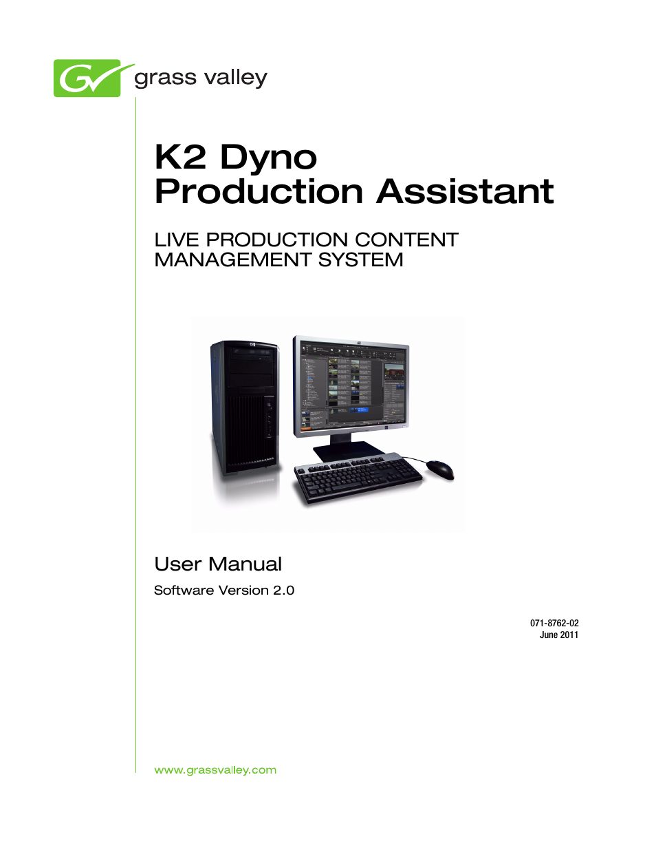 K2 dyno production assistant | Grass Valley K2 Dyno PA v.2.0 User Manual | Page 3 / 60