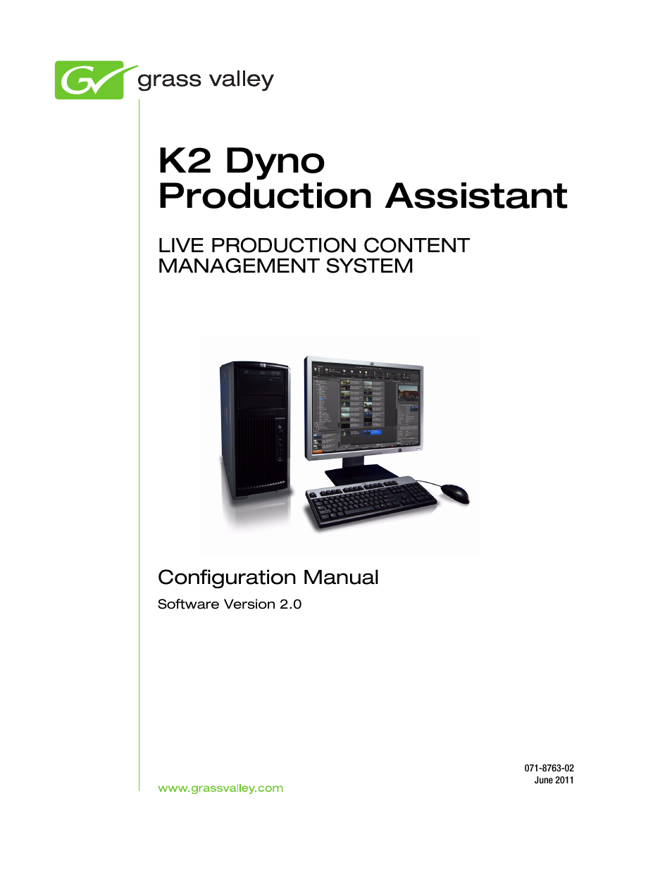 Grass Valley K2 Dyno PA Configuration Manual v.2.0 User Manual | 40 pages