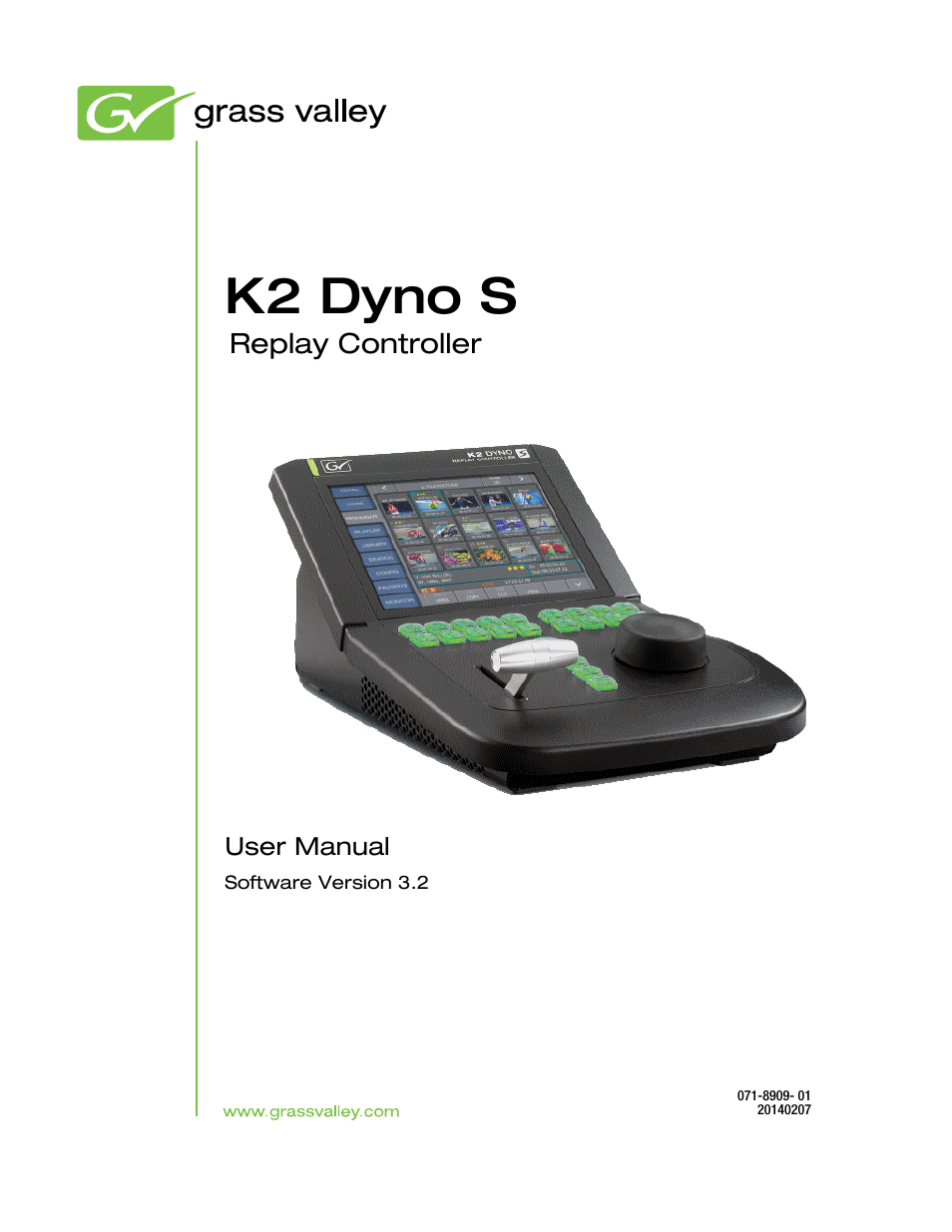Grass Valley K2 Dyno S Replay Controller v.3.2 User Manual | 106 pages