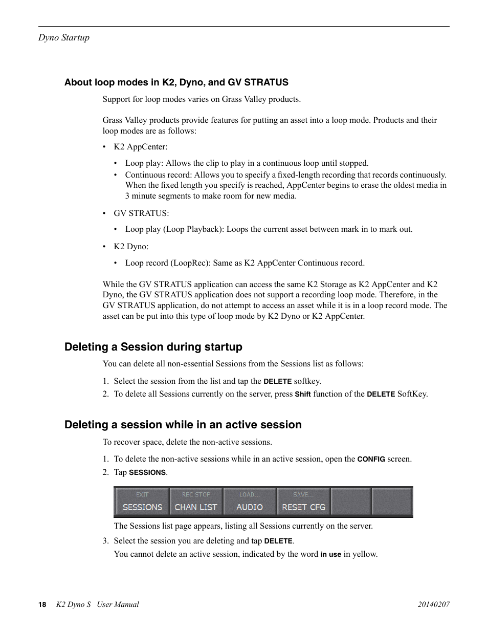 About loop modes in k2, dyno, and gv stratus, Deleting a session during startup, Deleting a session while in an active session | Grass Valley K2 Dyno S Replay Controller v.3.2 User Manual | Page 18 / 106