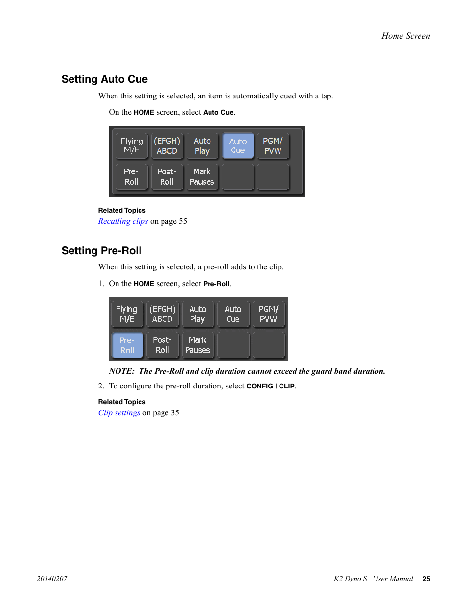 Setting auto cue, Setting pre-roll, Setting auto cue setting pre-roll | Grass Valley K2 Dyno S Replay Controller v.3.2 User Manual | Page 25 / 106