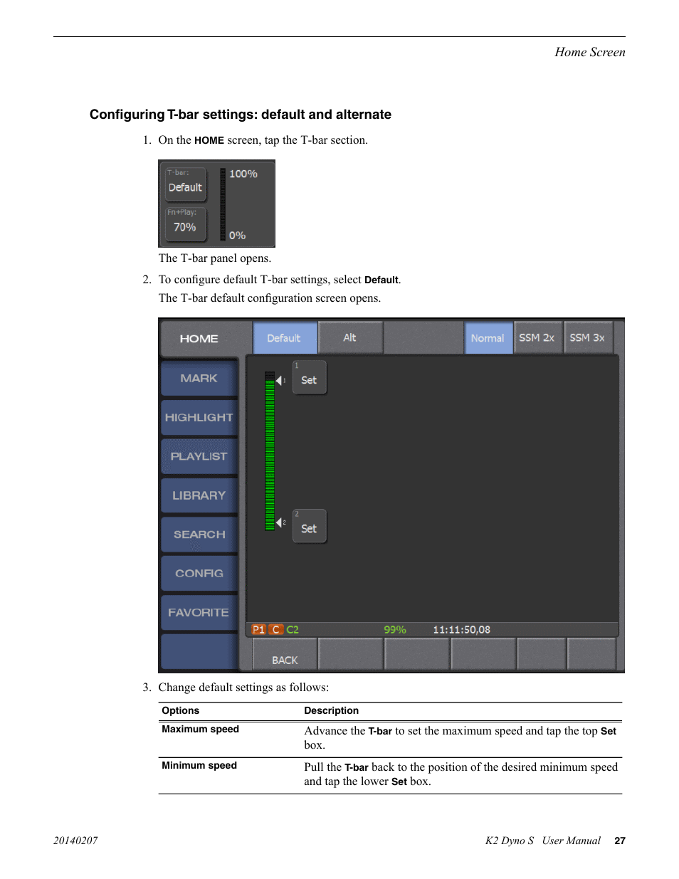 Configuring t-bar settings: default and alternate | Grass Valley K2 Dyno S Replay Controller v.3.2 User Manual | Page 27 / 106