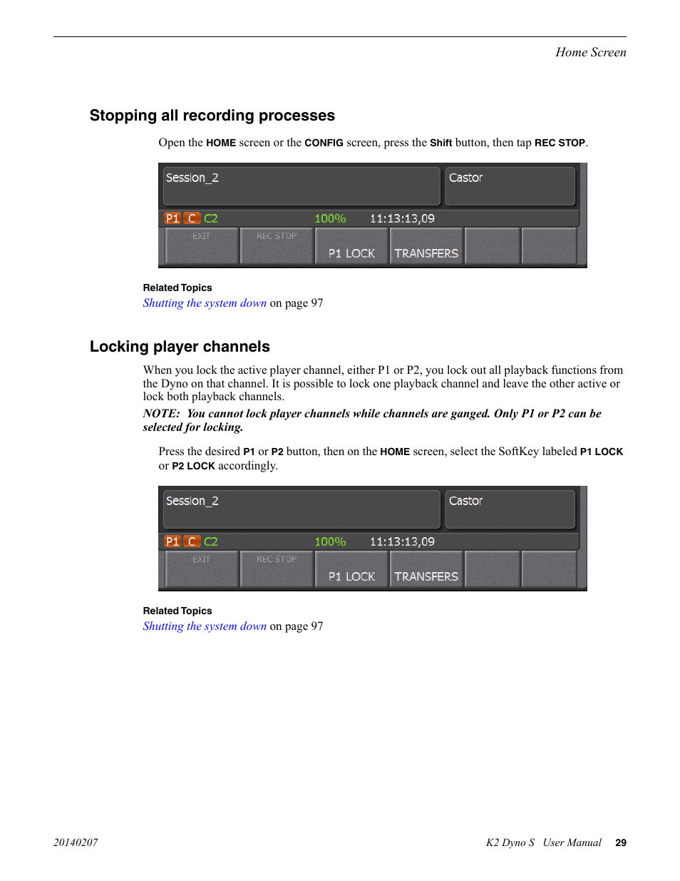 Stopping all recording processes, Locking player channels | Grass Valley K2 Dyno S Replay Controller v.3.2 User Manual | Page 29 / 106