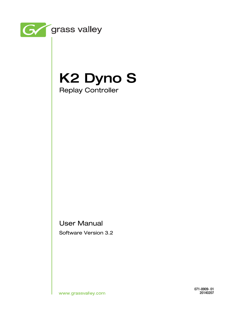 K2 dyno s | Grass Valley K2 Dyno S Replay Controller v.3.2 User Manual | Page 3 / 106