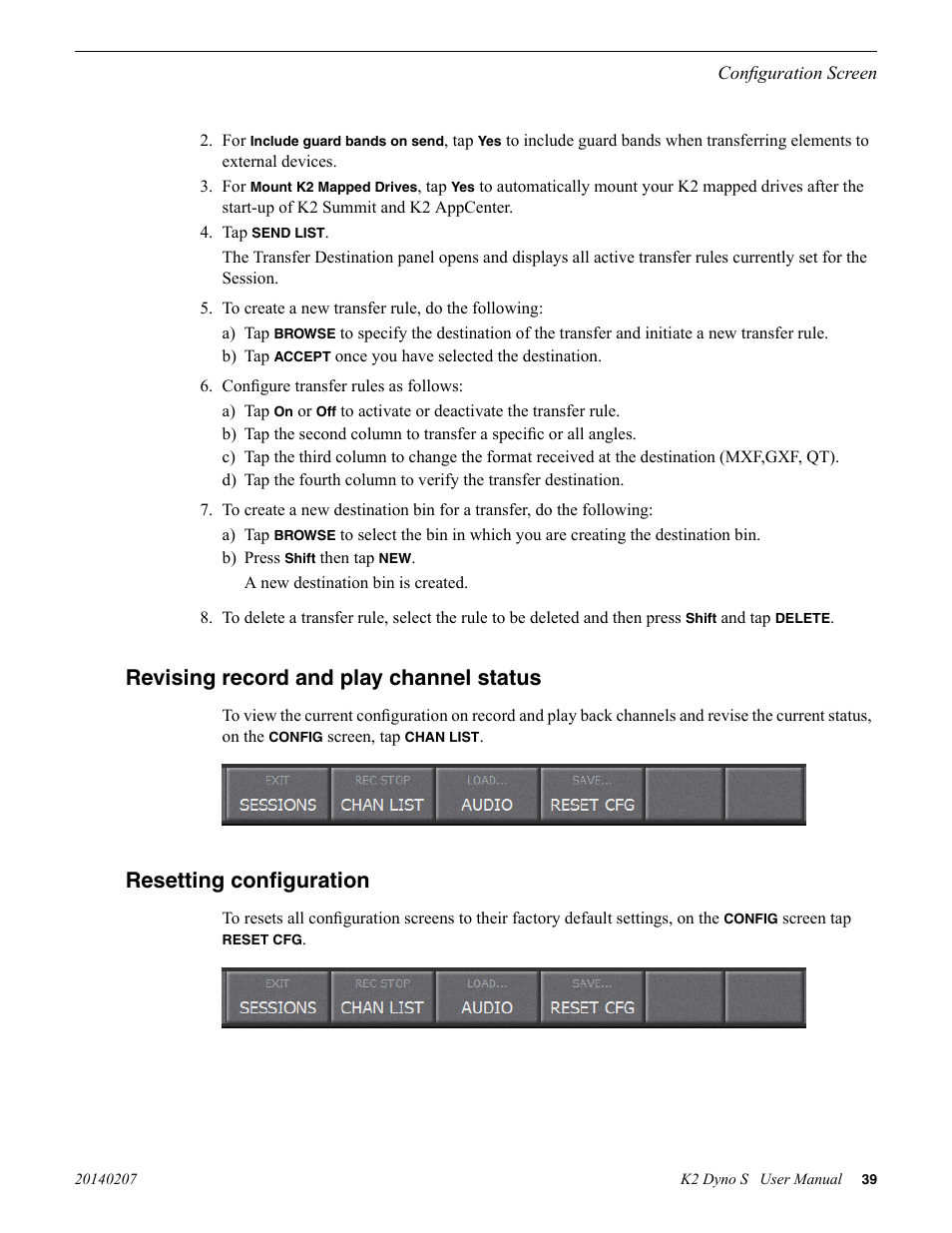 Revising record and play channel status, Resetting configuration | Grass Valley K2 Dyno S Replay Controller v.3.2 User Manual | Page 39 / 106