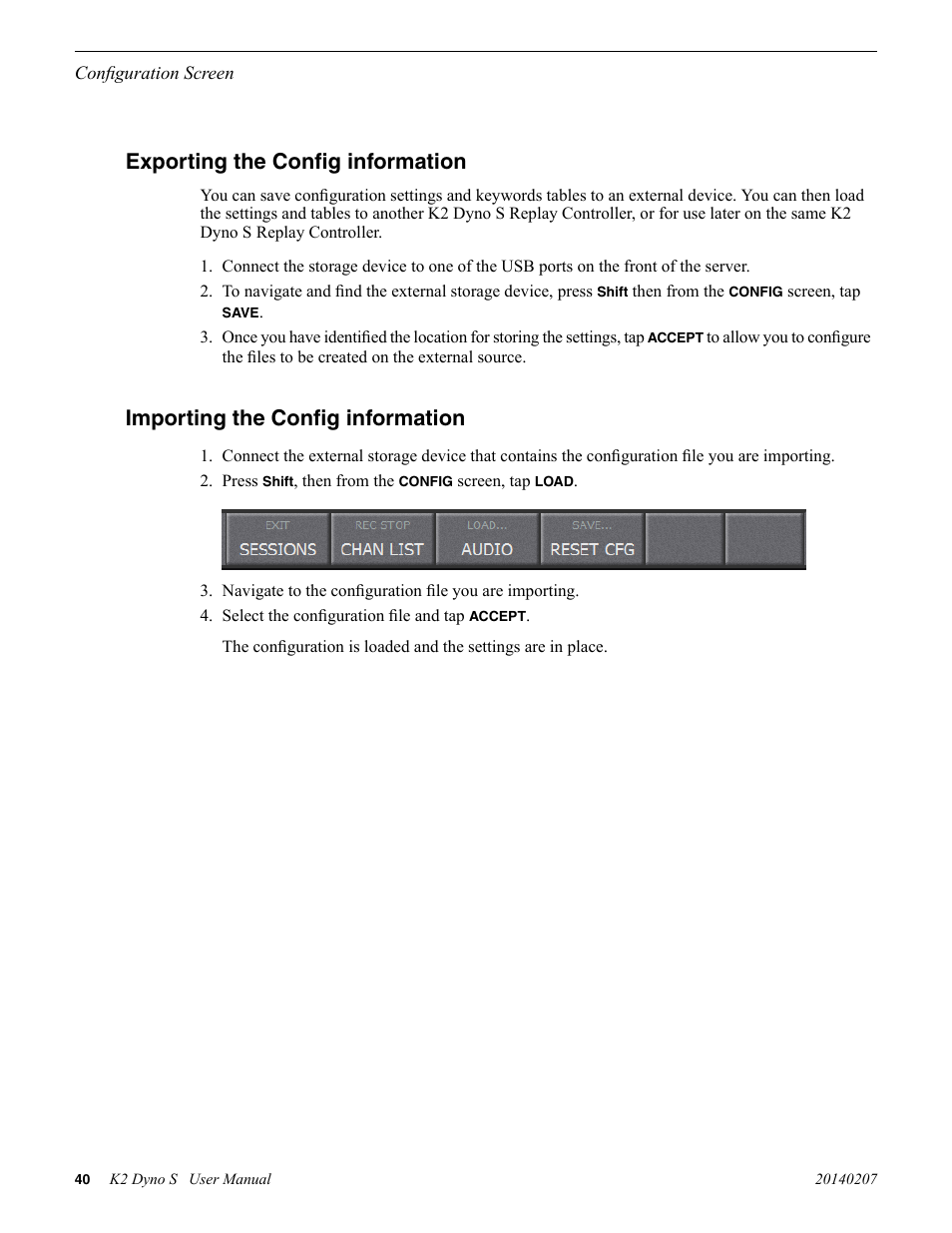 Exporting the config information, Importing the config information | Grass Valley K2 Dyno S Replay Controller v.3.2 User Manual | Page 40 / 106