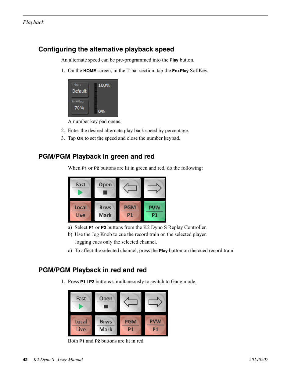 Configuring the alternative playback speed, Pgm/pgm playback in green and red, Pgm/pgm playback in red and red | Grass Valley K2 Dyno S Replay Controller v.3.2 User Manual | Page 42 / 106