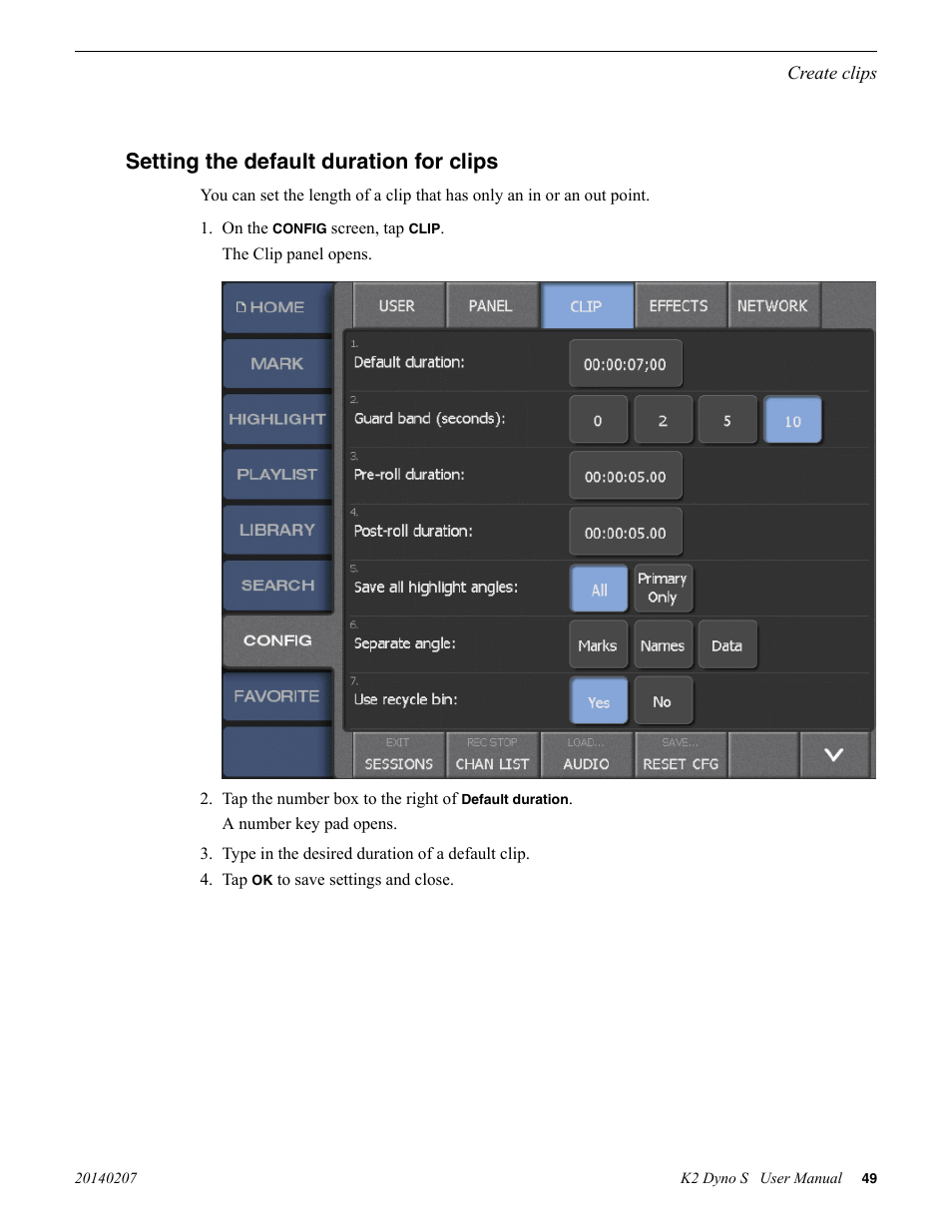 Setting the default duration for clips | Grass Valley K2 Dyno S Replay Controller v.3.2 User Manual | Page 49 / 106