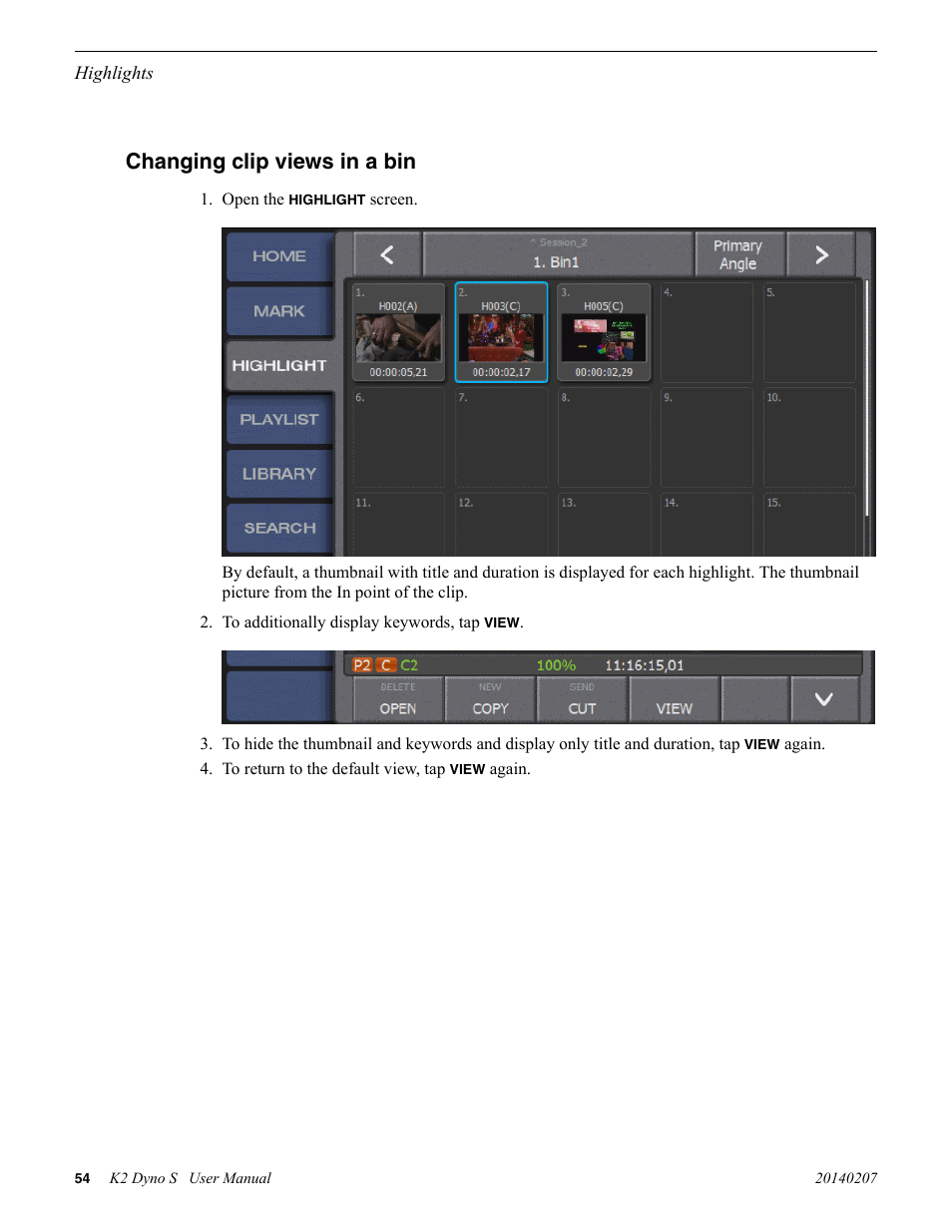 Changing clip views in a bin | Grass Valley K2 Dyno S Replay Controller v.3.2 User Manual | Page 54 / 106