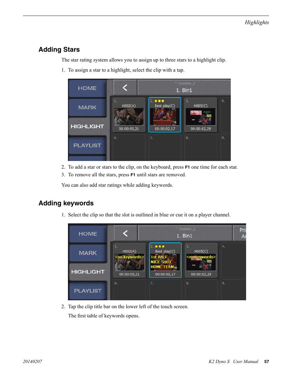 Adding stars, Adding keywords, Adding stars adding keywords | Grass Valley K2 Dyno S Replay Controller v.3.2 User Manual | Page 57 / 106