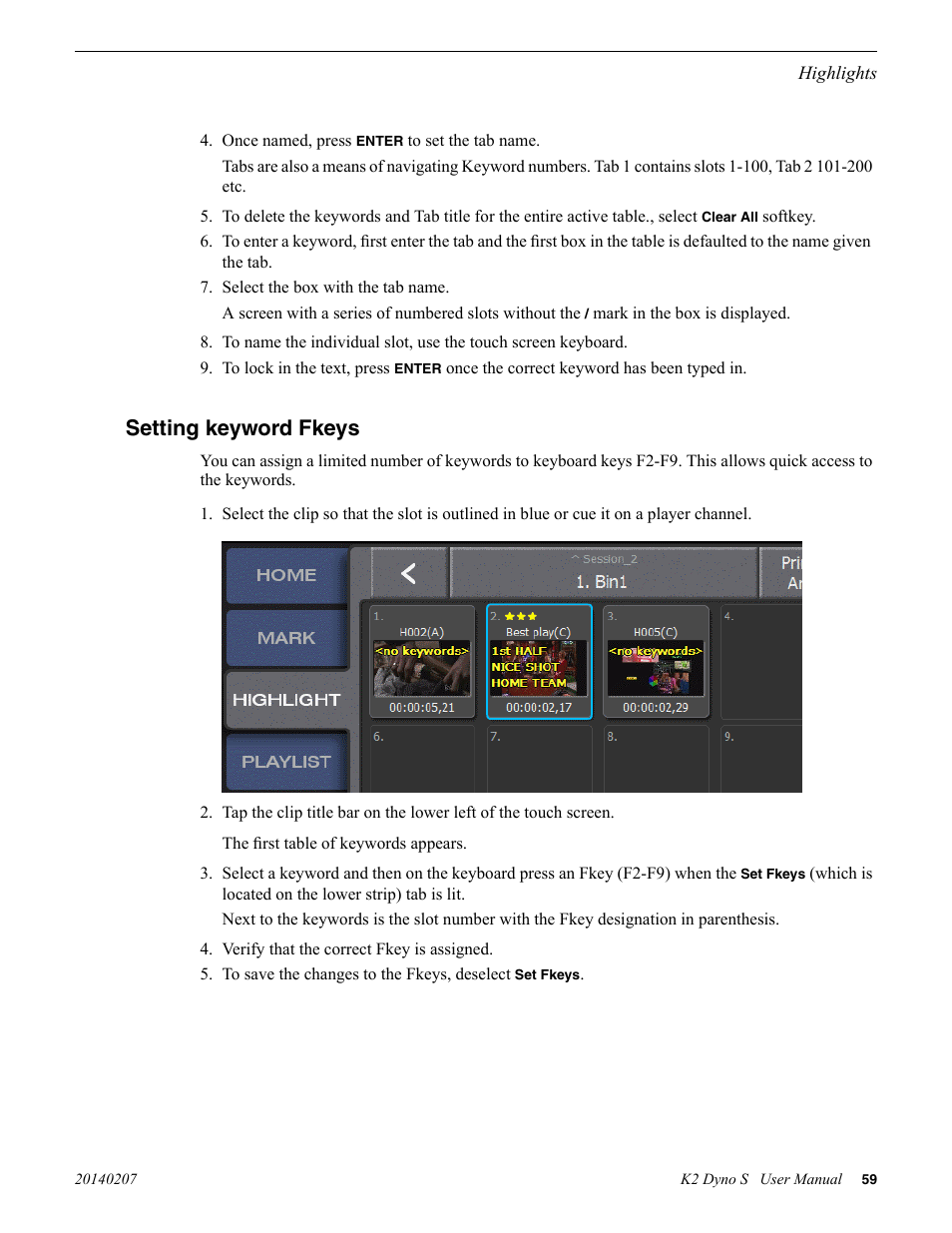 Setting keyword fkeys | Grass Valley K2 Dyno S Replay Controller v.3.2 User Manual | Page 59 / 106