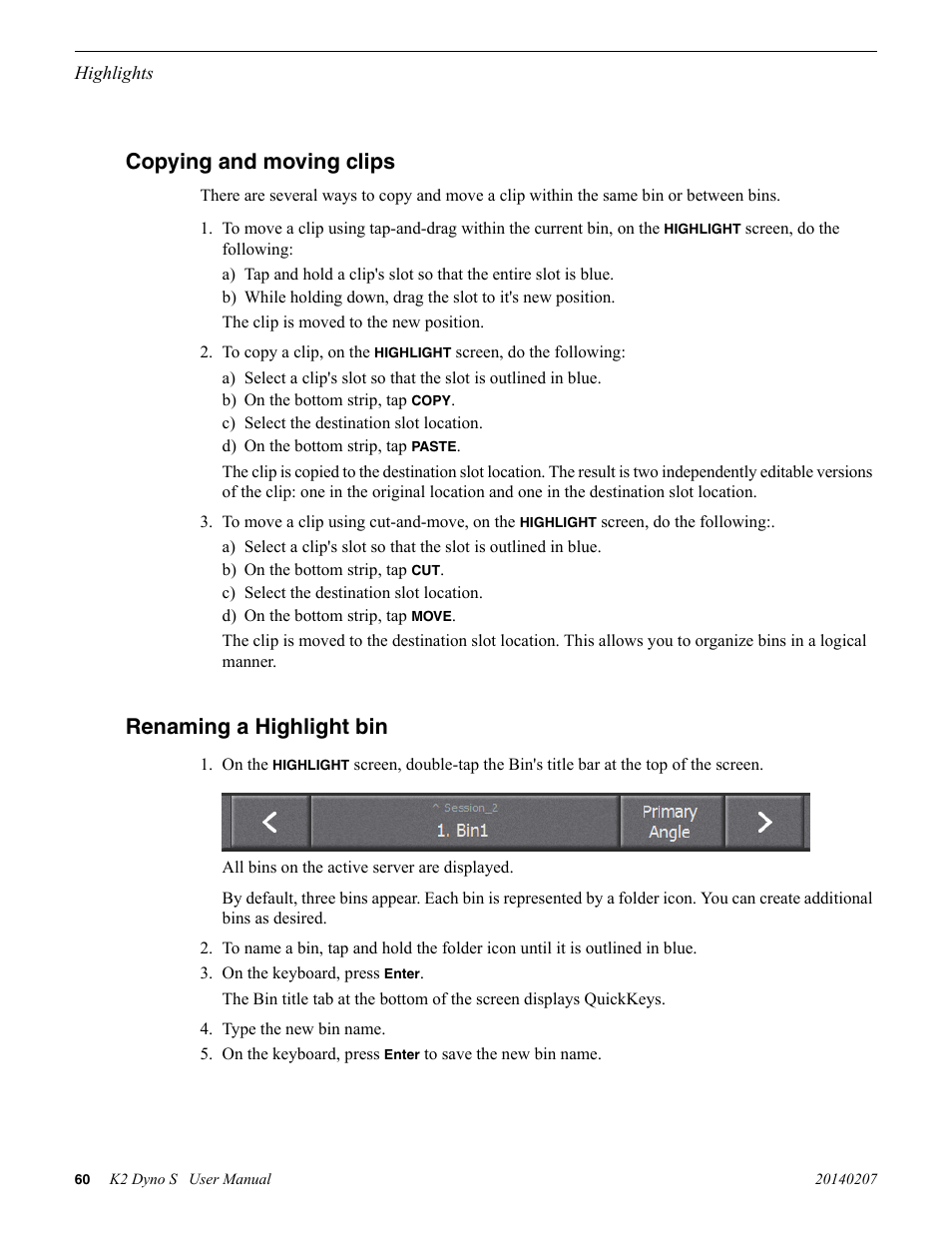Copying and moving clips, Renaming a highlight bin, Copying and moving clips renaming a highlight bin | Grass Valley K2 Dyno S Replay Controller v.3.2 User Manual | Page 60 / 106