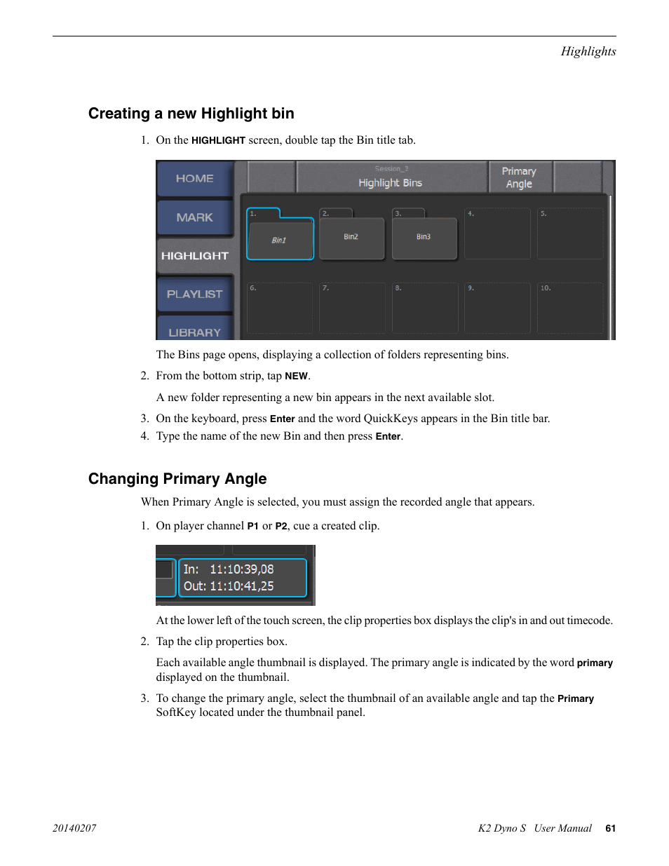 Creating a new highlight bin, Changing primary angle | Grass Valley K2 Dyno S Replay Controller v.3.2 User Manual | Page 61 / 106