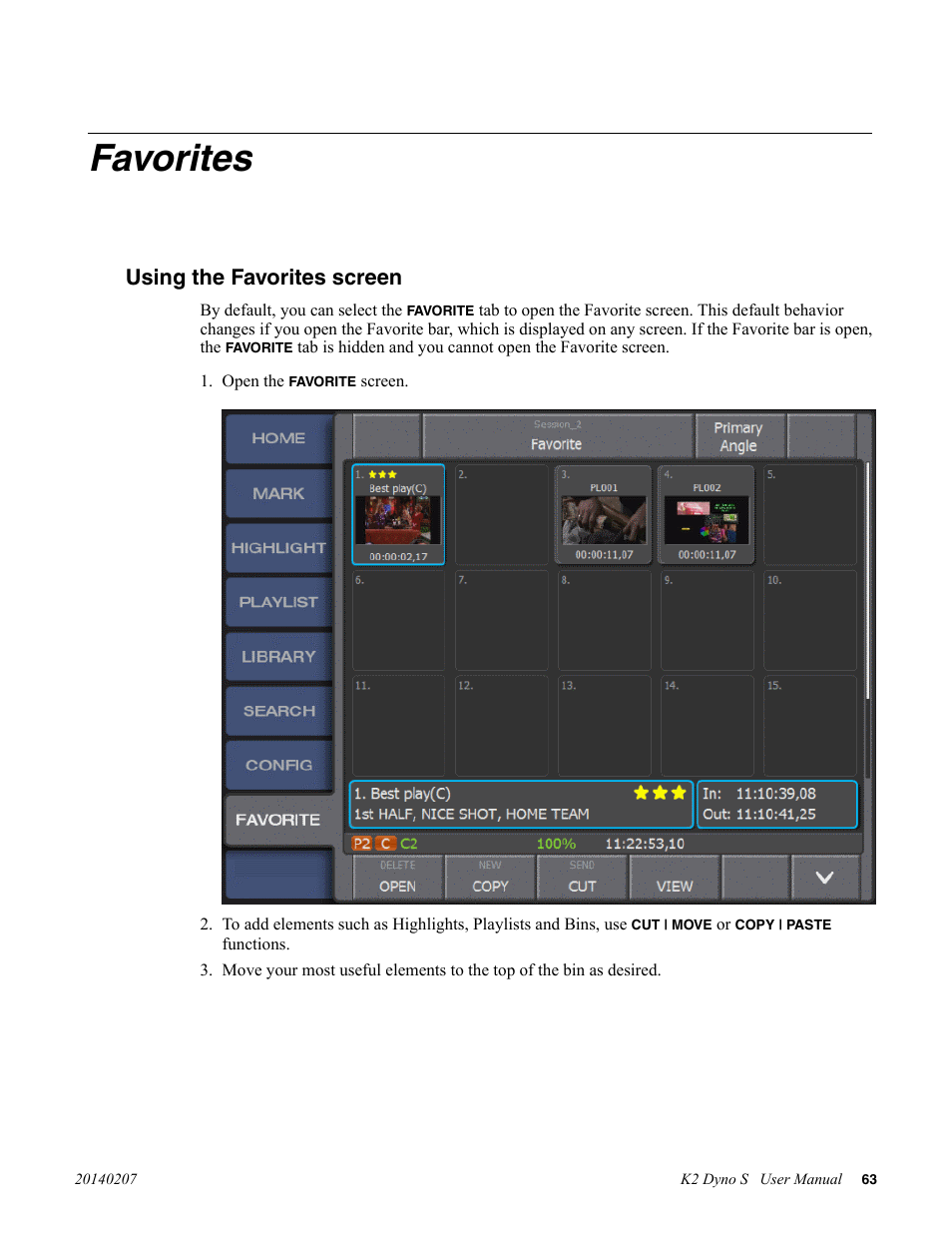Favorites, Using the favorites screen | Grass Valley K2 Dyno S Replay Controller v.3.2 User Manual | Page 63 / 106