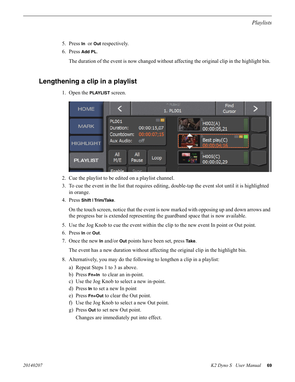 Lengthening a clip in a playlist | Grass Valley K2 Dyno S Replay Controller v.3.2 User Manual | Page 69 / 106