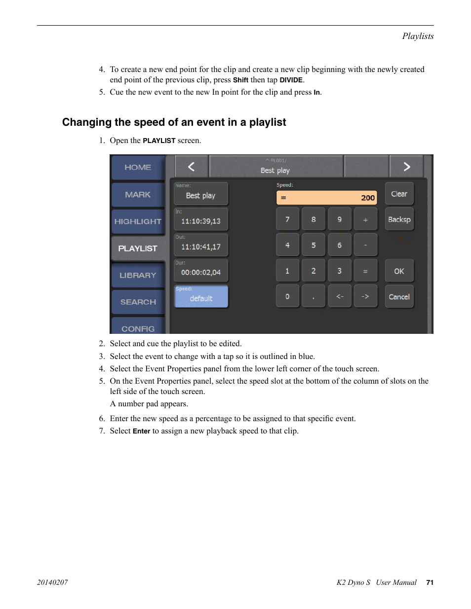 Changing the speed of an event in a playlist | Grass Valley K2 Dyno S Replay Controller v.3.2 User Manual | Page 71 / 106