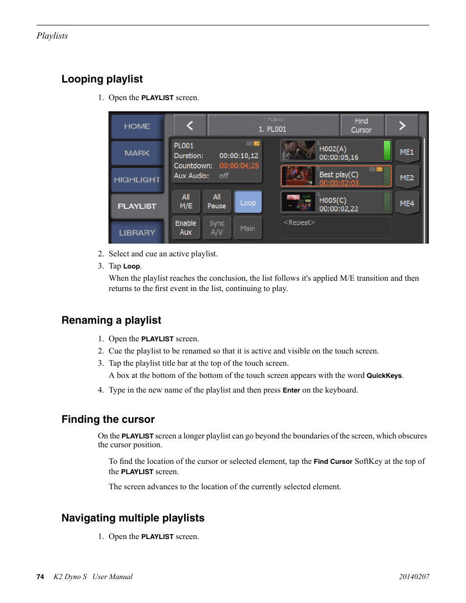 Looping playlist, Renaming a playlist, Finding the cursor | Navigating multiple playlists | Grass Valley K2 Dyno S Replay Controller v.3.2 User Manual | Page 74 / 106