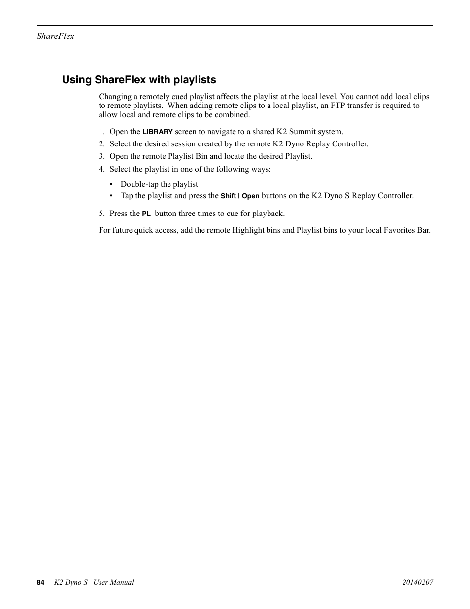 Using shareflex with playlists | Grass Valley K2 Dyno S Replay Controller v.3.2 User Manual | Page 84 / 106