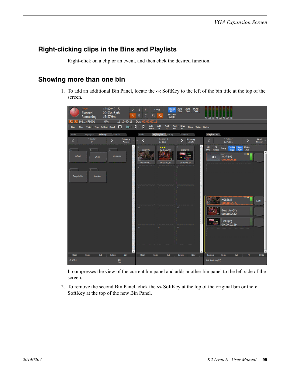 Right-clicking clips in the bins and playlists, Showing more than one bin | Grass Valley K2 Dyno S Replay Controller v.3.2 User Manual | Page 95 / 106