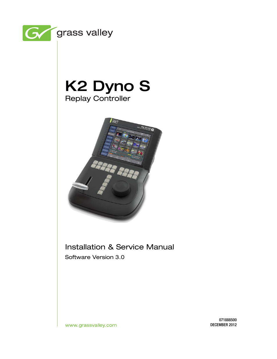Grass Valley K2 Dyno S v.3.0 User Manual | 62 pages
