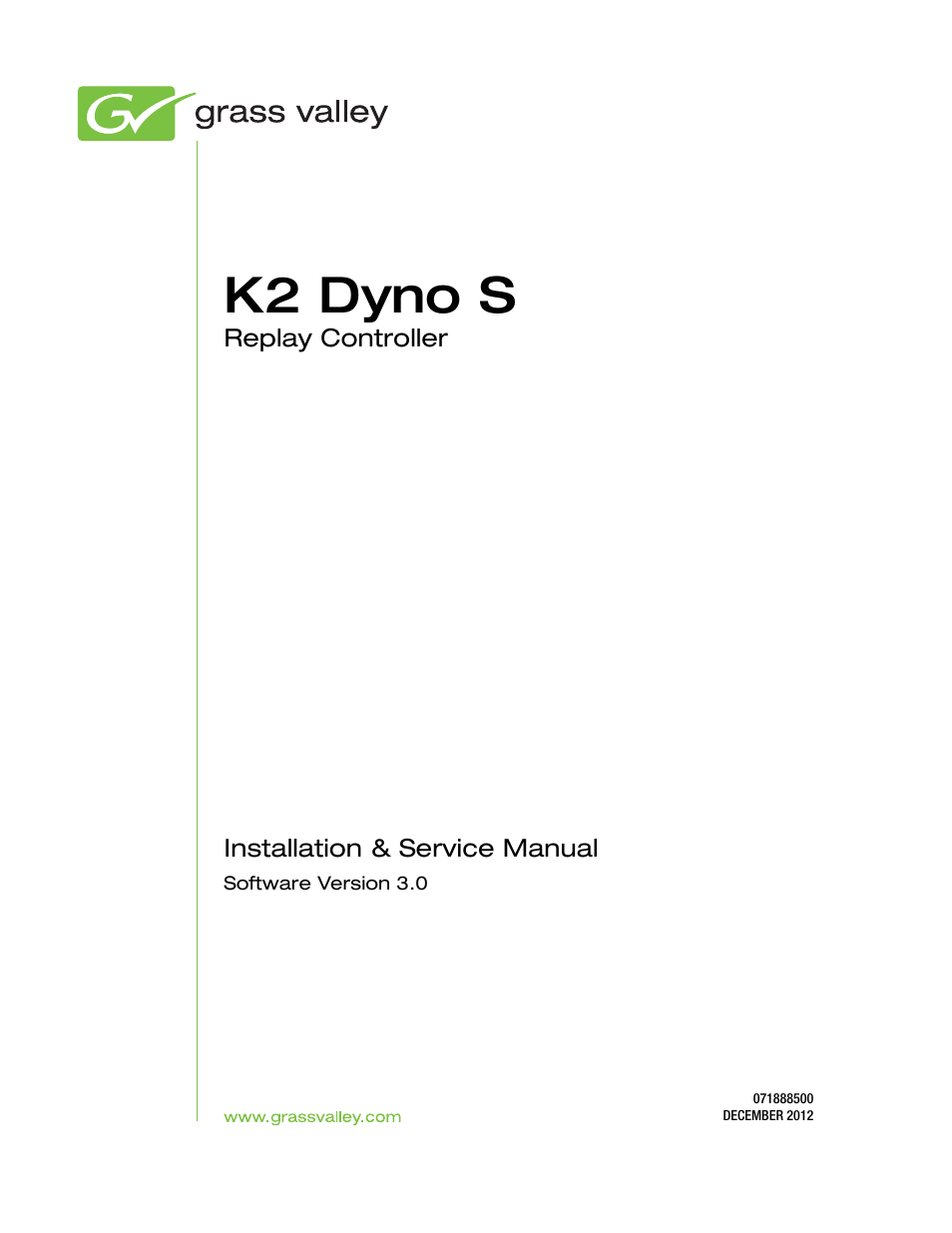 K2 dyno s | Grass Valley K2 Dyno S v.3.0 User Manual | Page 3 / 62
