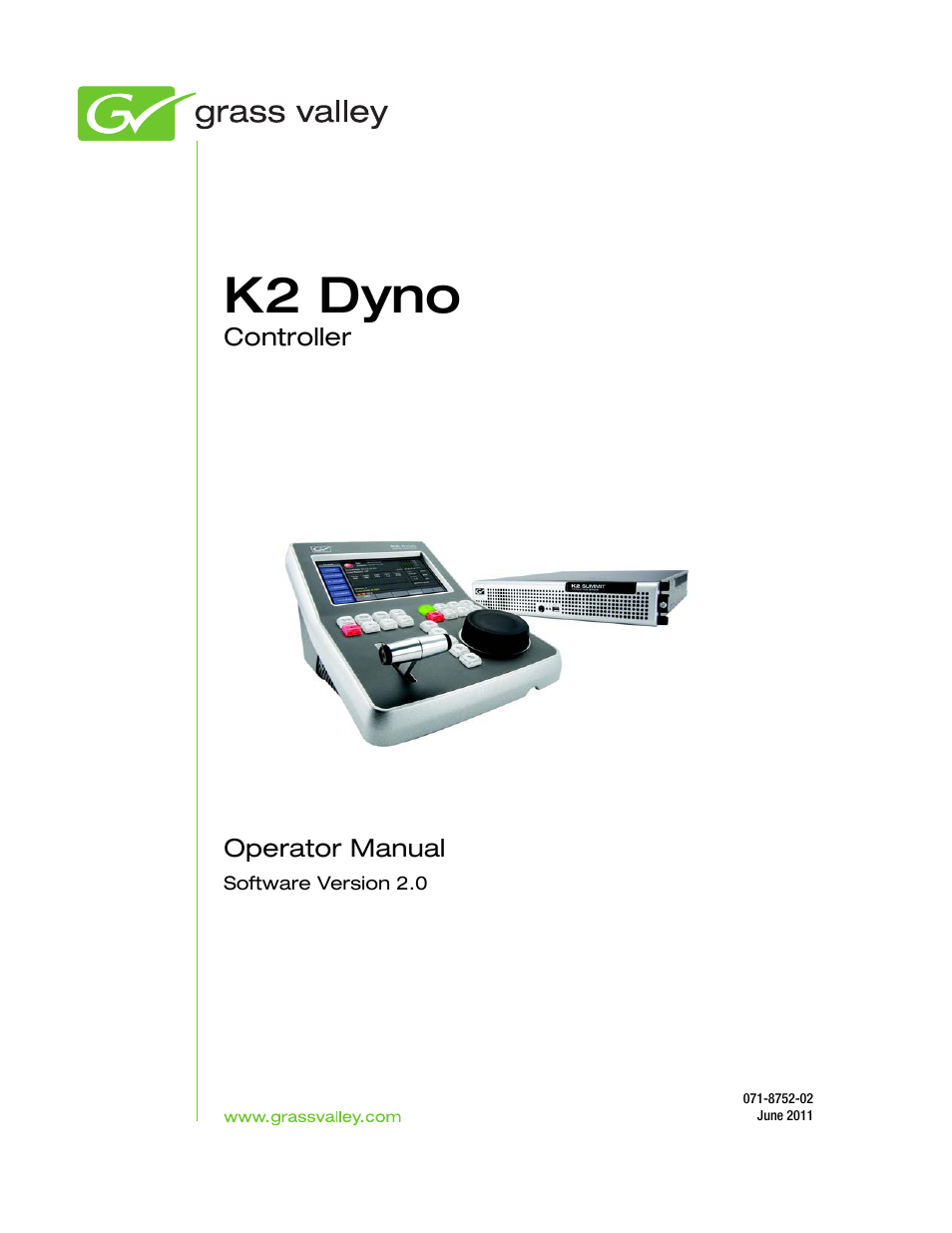 Grass Valley K2 Dyno v.2.0 User Manual | 114 pages