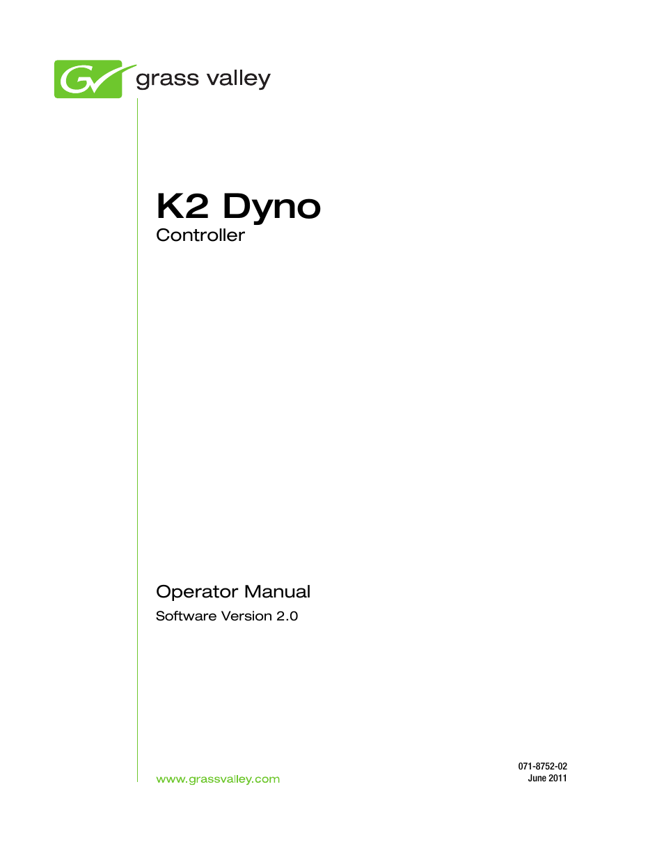 K2 dyno | Grass Valley K2 Dyno v.2.0 User Manual | Page 3 / 114