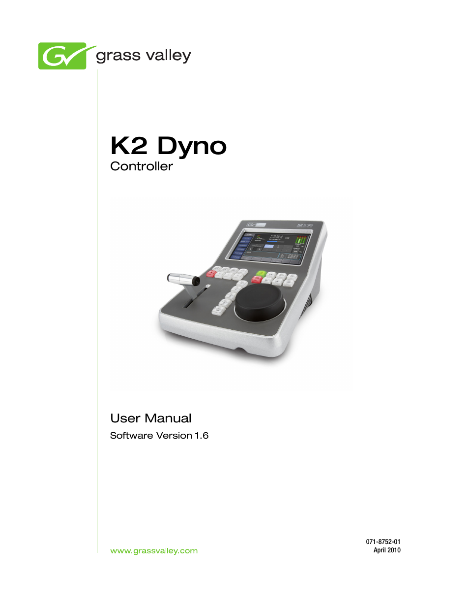 Grass Valley K2 Dyno v.1.6 User Manual | 222 pages