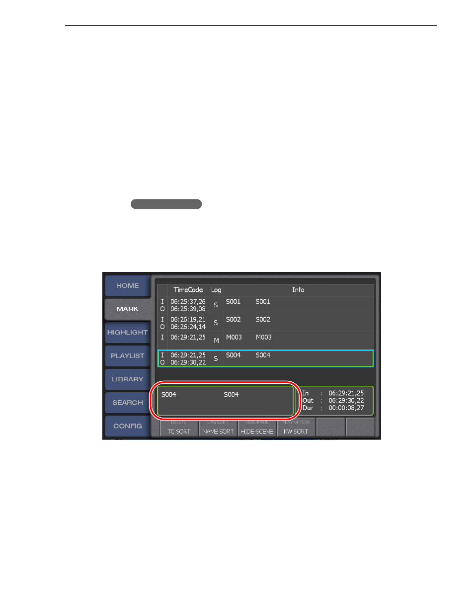 Entering the logging information, Entering information with the touch panel | Grass Valley K2 Dyno v.1.6 User Manual | Page 93 / 222