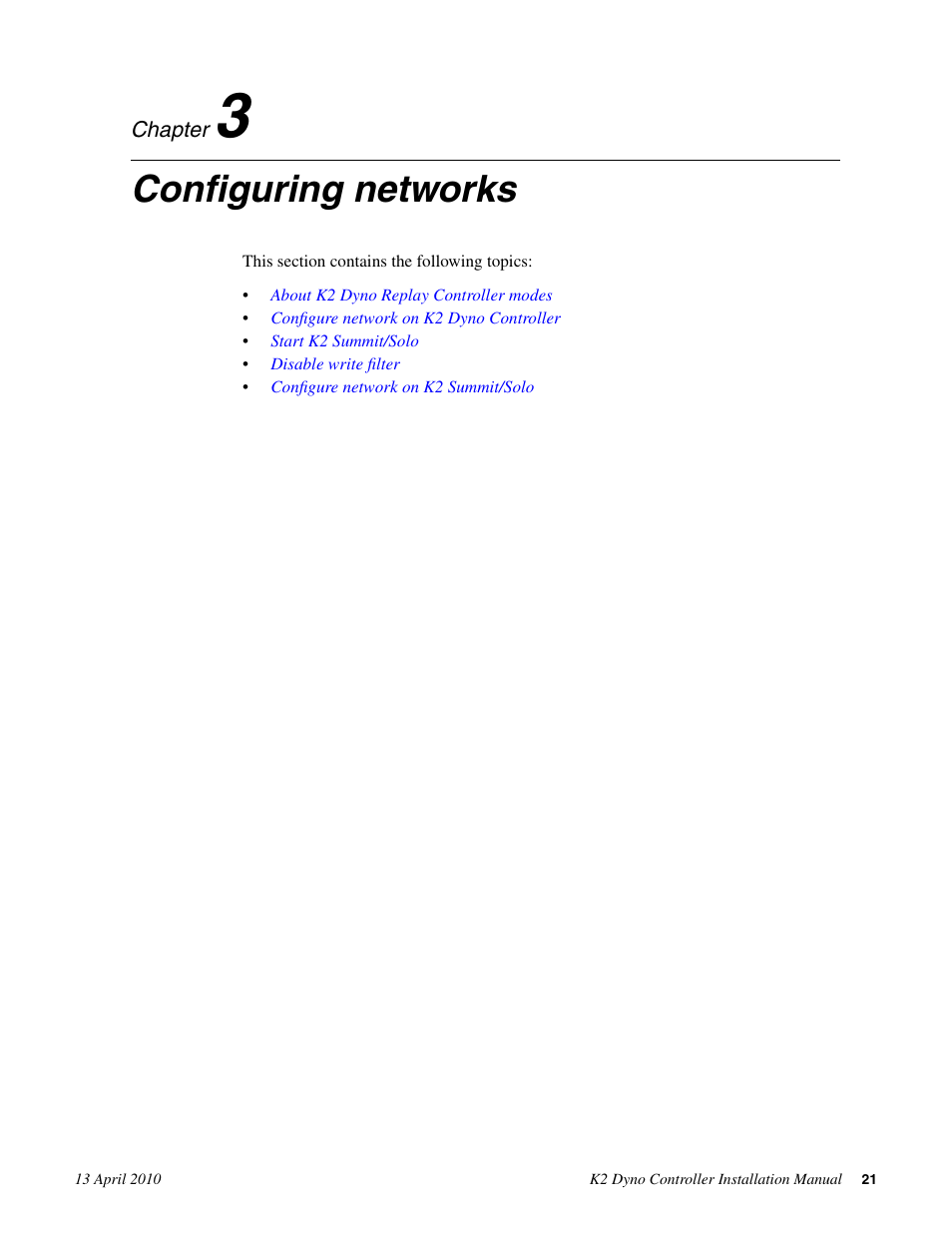 Configuring networks, Chapter 3: configuring networks | Grass Valley K2 Dyno Installation v.1.6 User Manual | Page 21 / 30