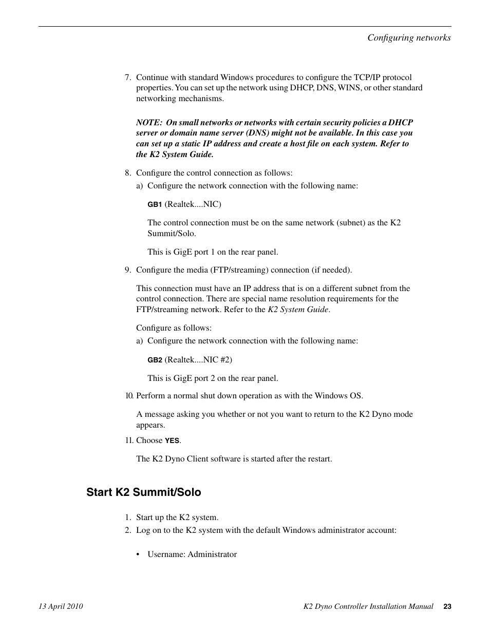 Start k2 summit/solo | Grass Valley K2 Dyno Installation v.1.6 User Manual | Page 23 / 30