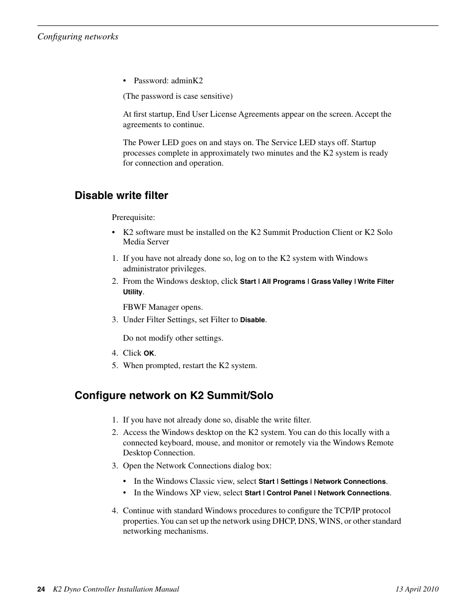 Disable write filter, Configure network on k2 summit/solo | Grass Valley K2 Dyno Installation v.1.6 User Manual | Page 24 / 30