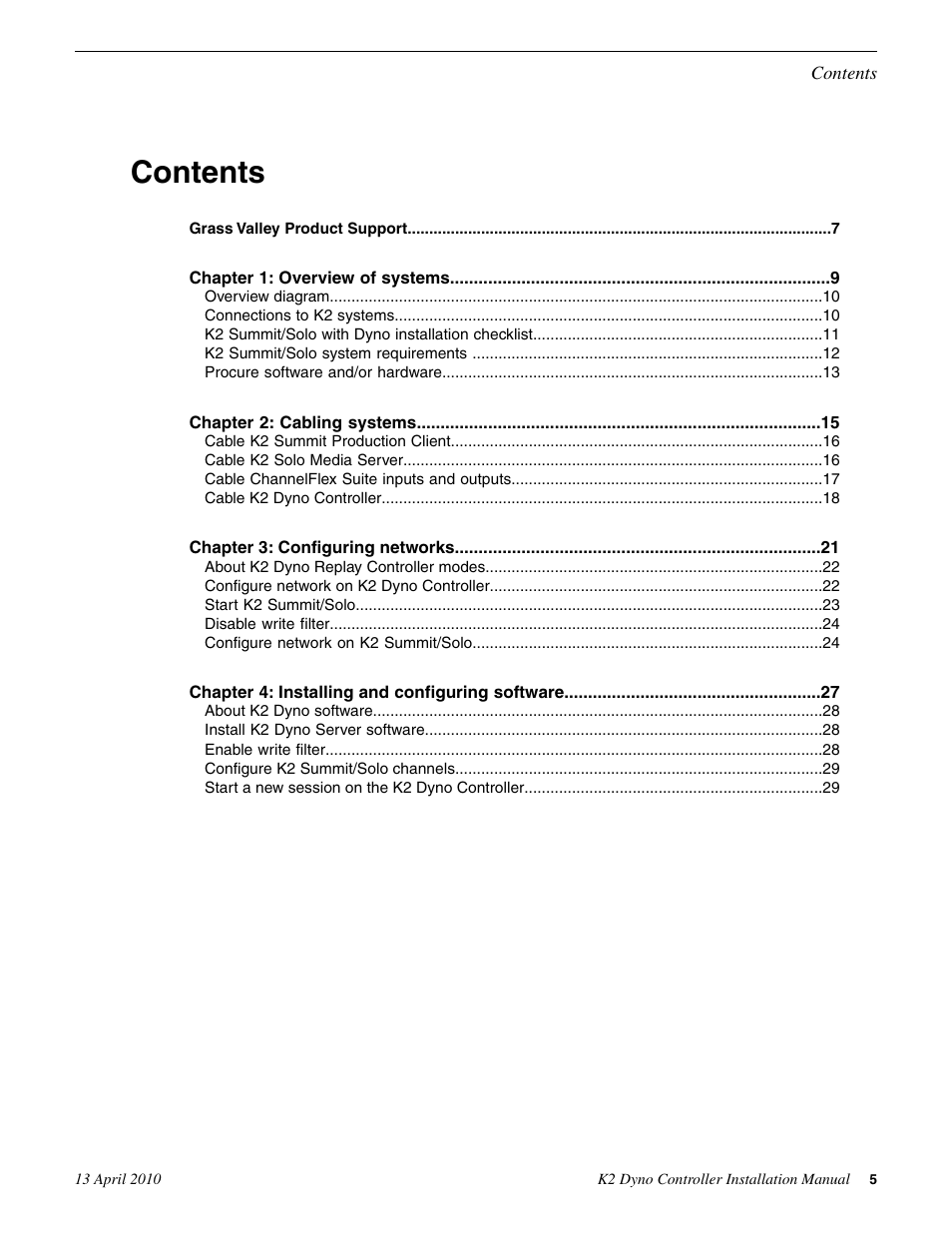 Grass Valley K2 Dyno Installation v.1.6 User Manual | Page 5 / 30