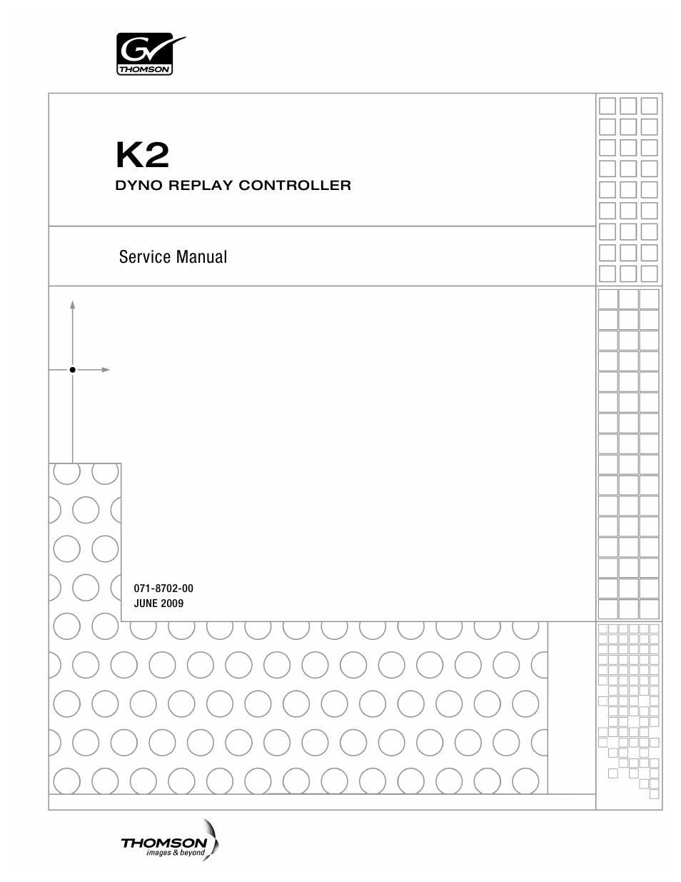 Grass Valley K2 Dyno Replay Controller User Manual | Page 3 / 72