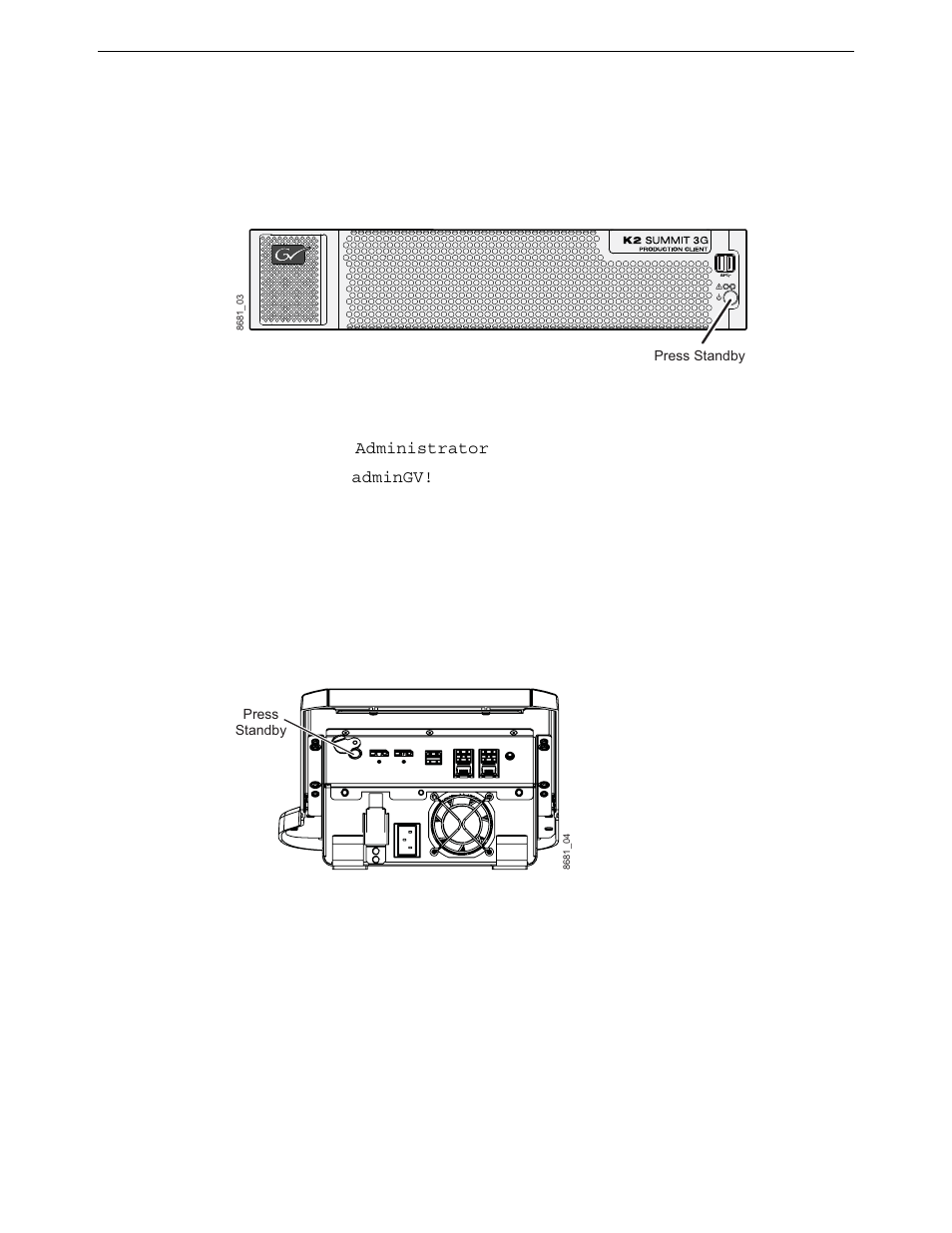 System startup, Start up k2 summit 3g client, Start up dyno s controller | Grass Valley K2 Dyno S Quick Start v.3.0 User Manual | Page 11 / 34