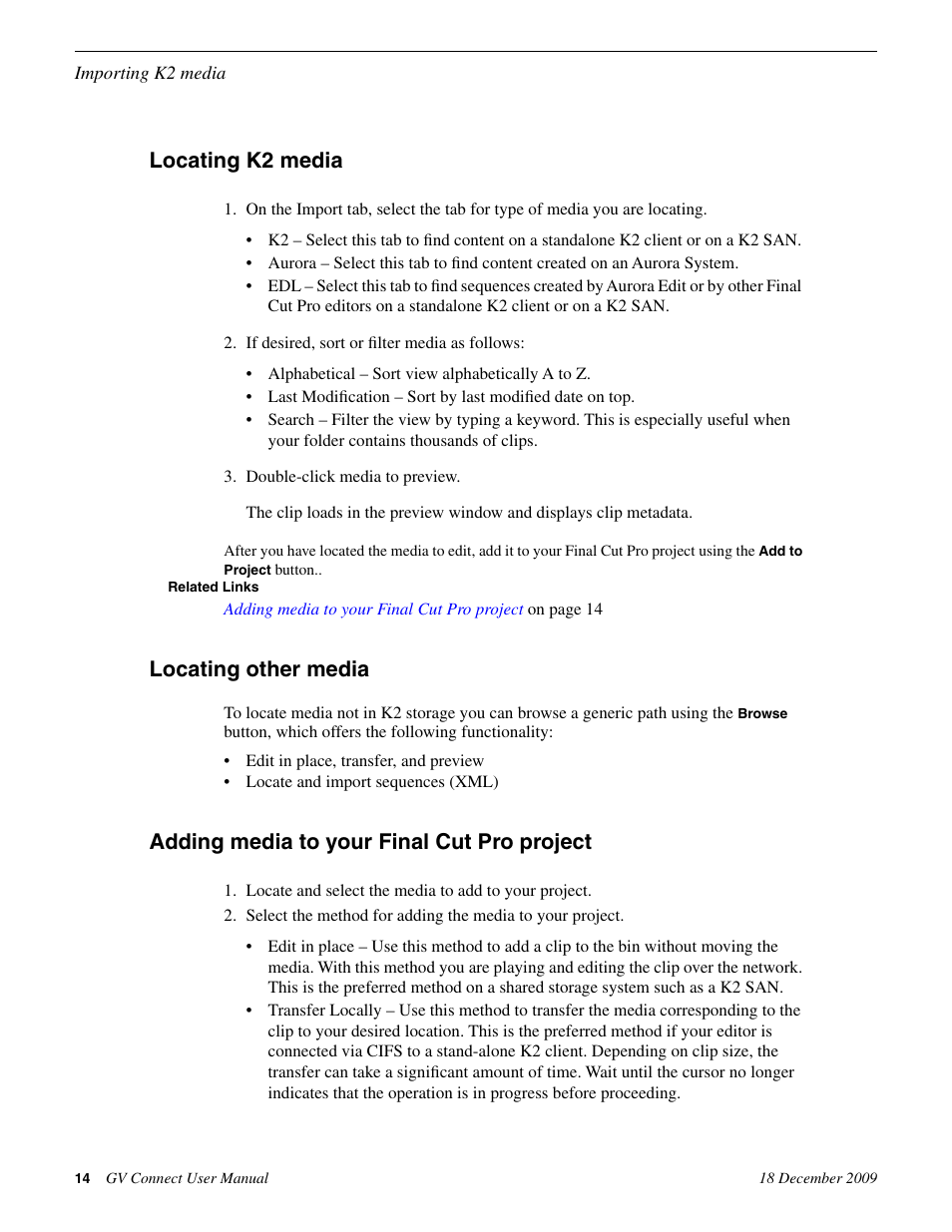 Locating k2 media, Locating other media, Adding media to your final cut pro project | Grass Valley GV Browse v.1.0.1 User Manual | Page 14 / 20