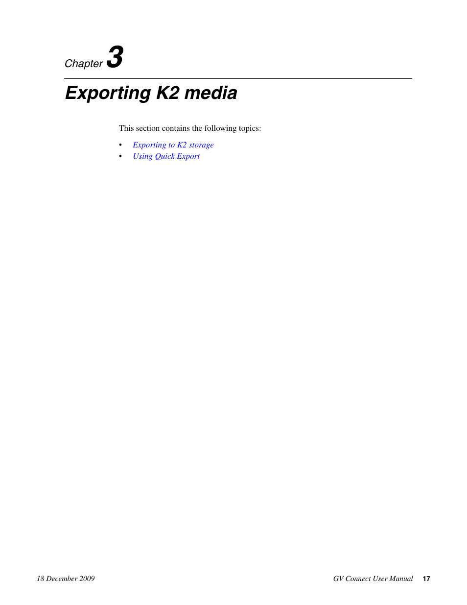 Exporting k2 media, Chapter 3: exporting k2 media | Grass Valley GV Browse v.1.0.1 User Manual | Page 17 / 20