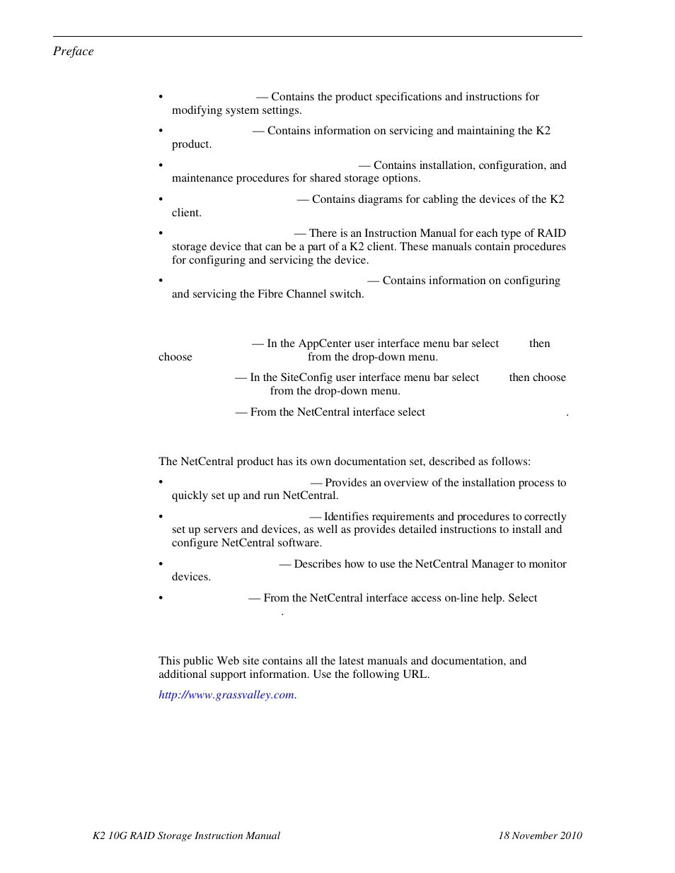 On-line help systems, Netcentral documentation, Grass valley web site | Grass Valley K2 10G RAID User Manual | Page 29 / 77