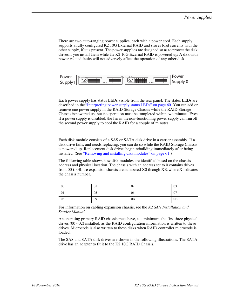 Power supplies, Disk modules, Power supplies disk modules | Power supply1 power supply 0 | Grass Valley K2 10G RAID User Manual | Page 38 / 77