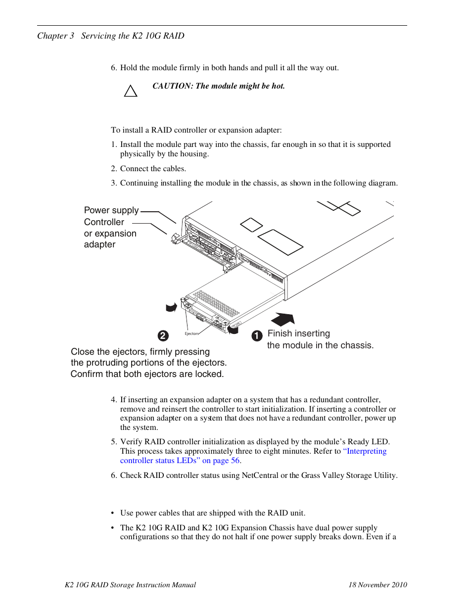 Installing a raid controller or expansion adapter, Replacing a power supply, Chapter 3 servicing the k2 10g raid | Power supply controller or expansion adapter, Finish inserting | Grass Valley K2 10G RAID User Manual | Page 65 / 77