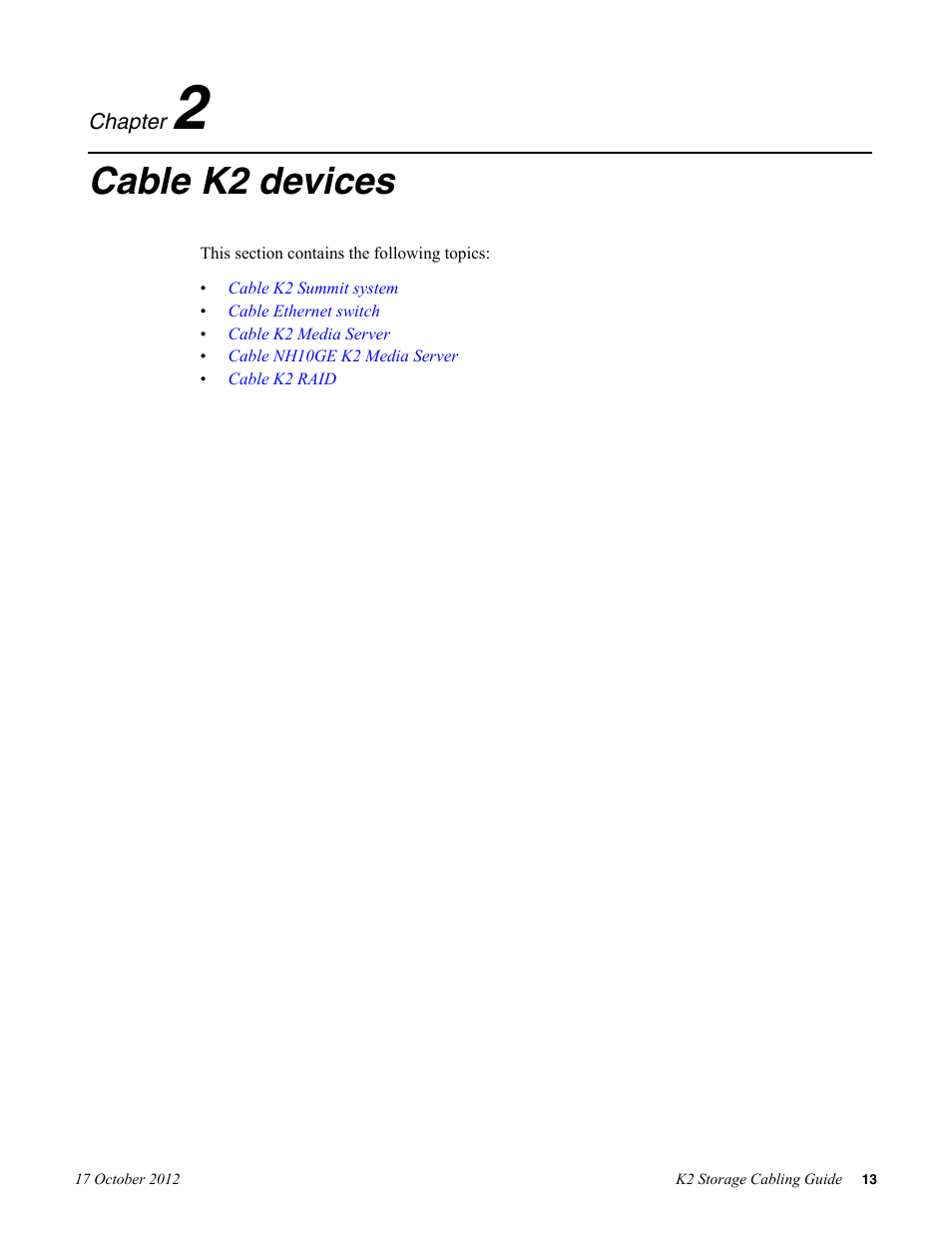 Cable k2 devices, Chapter 2: cable k2 devices | Grass Valley K2 Storage v.9.0 User Manual | Page 13 / 36