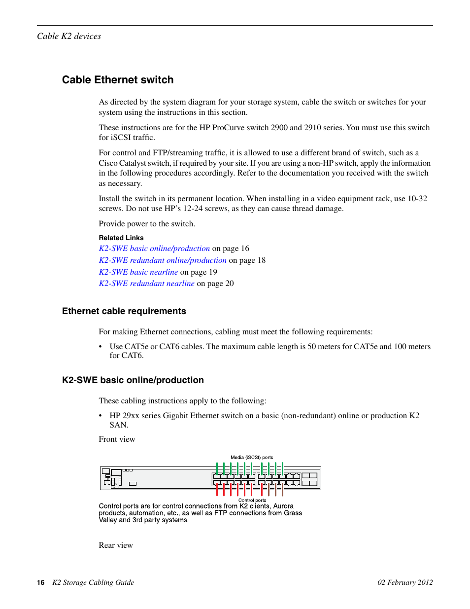 Cable ethernet switch, Ethernet cable requirements, K2-swe basic online/production | Grass Valley K2 Storage v.8.1 User Manual | Page 16 / 38