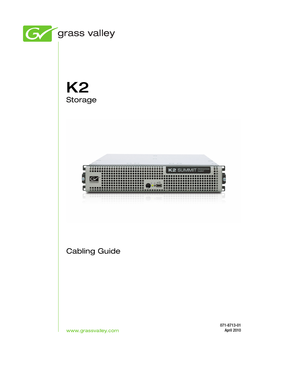 Grass Valley K2 Storage User Manual | 74 pages