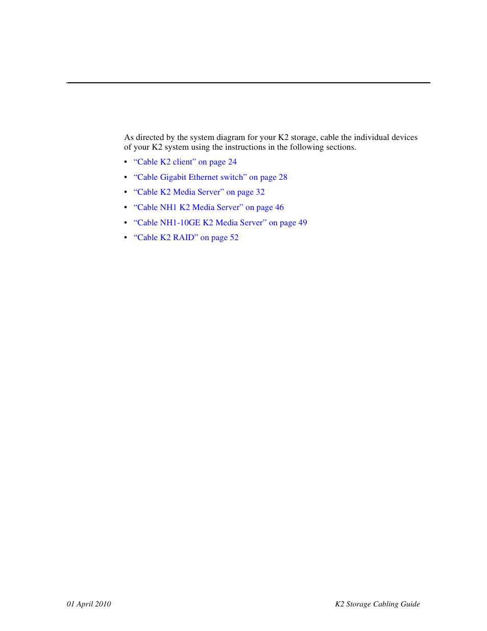 Cable k2 devices, Chapter 2 | Grass Valley K2 Storage User Manual | Page 23 / 74