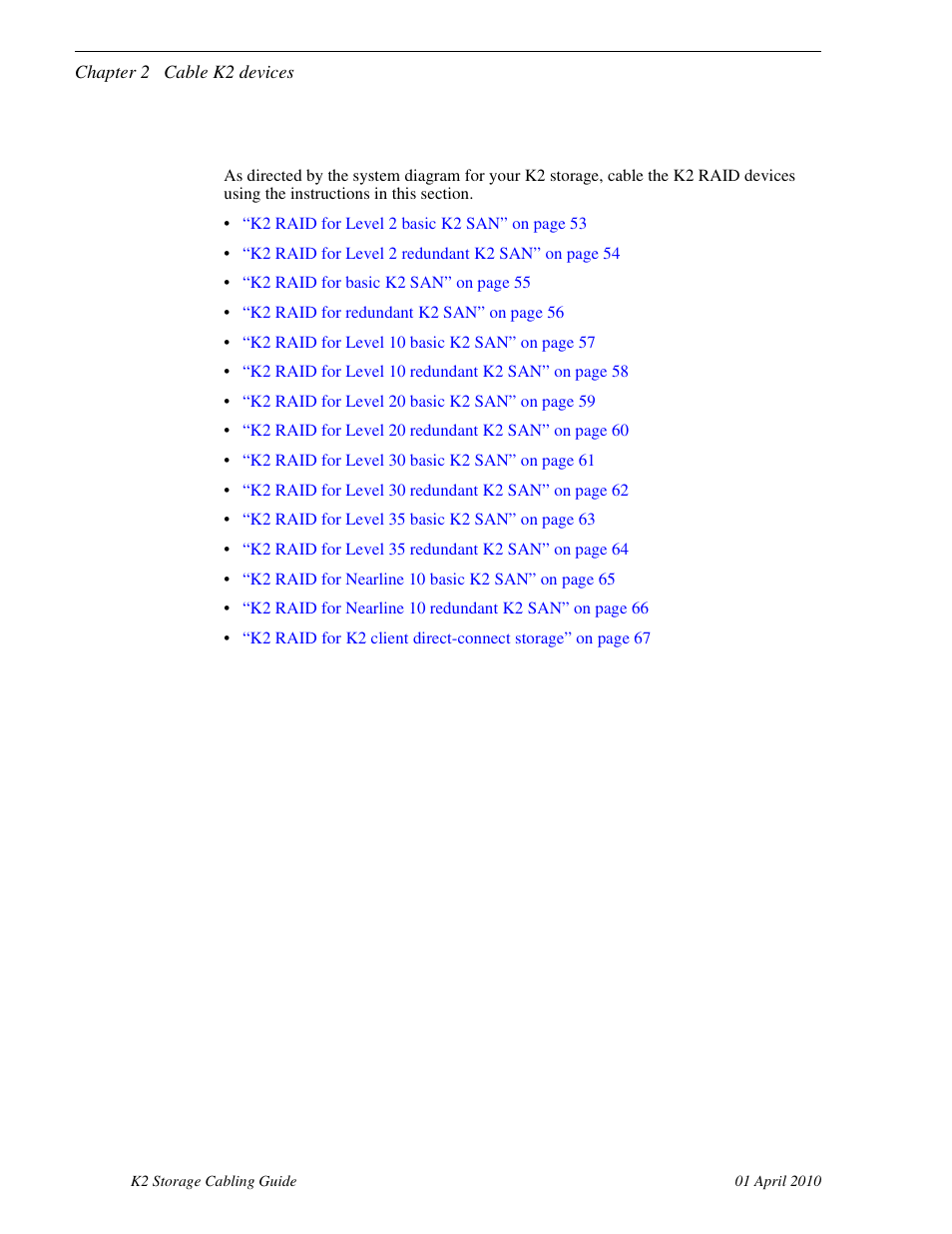 Cable k2 raid | Grass Valley K2 Storage User Manual | Page 52 / 74